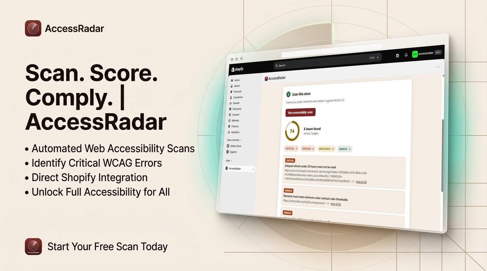 AccessRadar promotional graphic: "Scan. Score. Comply." beside the Shopify app view of a scan result showing an accessibility score of 74 out of 100, 8 issues found across 2 pages, broken down as 1 critical, 2 serious, 4 moderate, and 1 minor finding