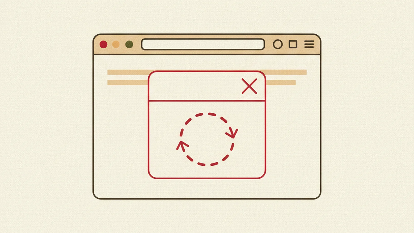 An oxblood and cream editorial illustration of a browser window with a modal box containing an X-only close icon and a dashed loop arrow trapped inside its boundary.