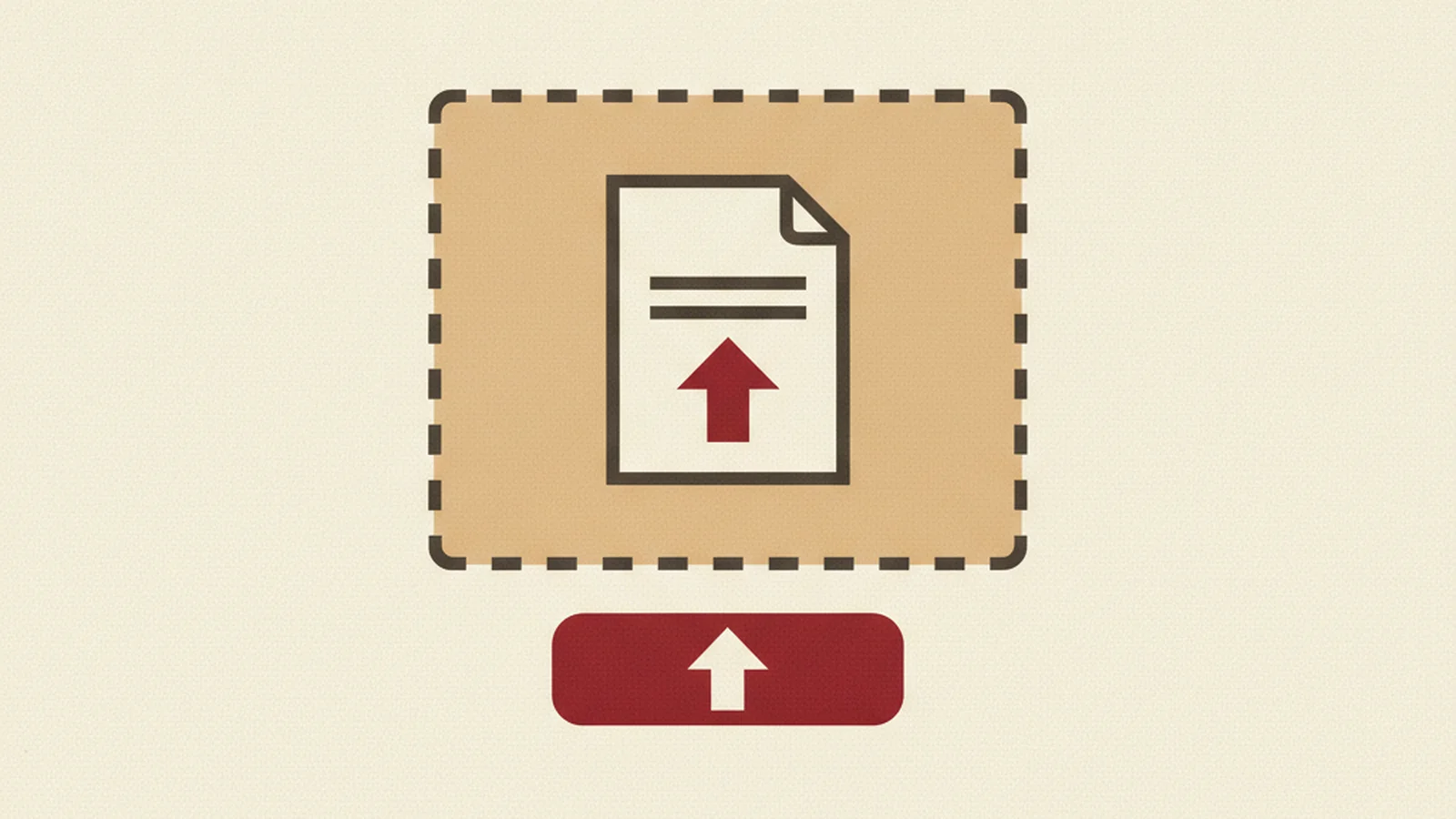 Illustration of a dashed-outline upload dropzone with a document icon and an upward arrow, plus a clearly labeled button beneath it, in an oxblood and cream editorial style